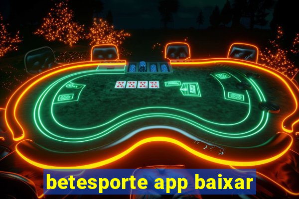 betesporte app baixar